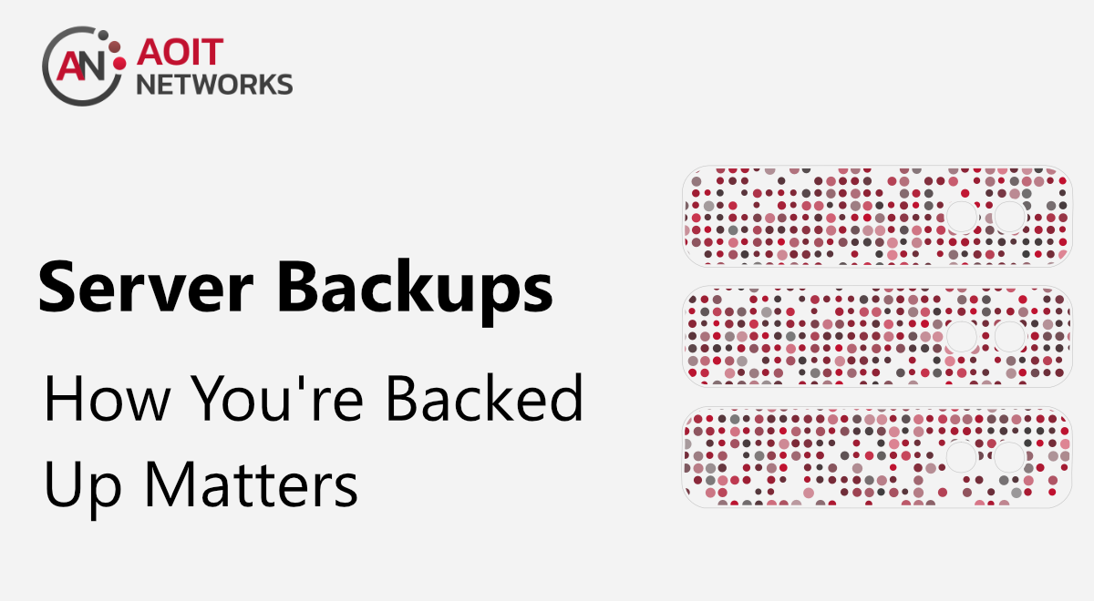 Server Backups: How you're backed up matters